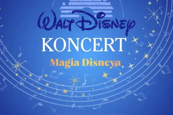 Koncert „Magia Disneya” w Noskowie – muzyczna podróż do świata bajek