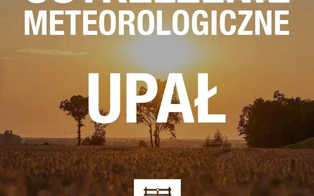 Ostrzeżenie II stopnia przed upałem dla gminy Jaraczewo