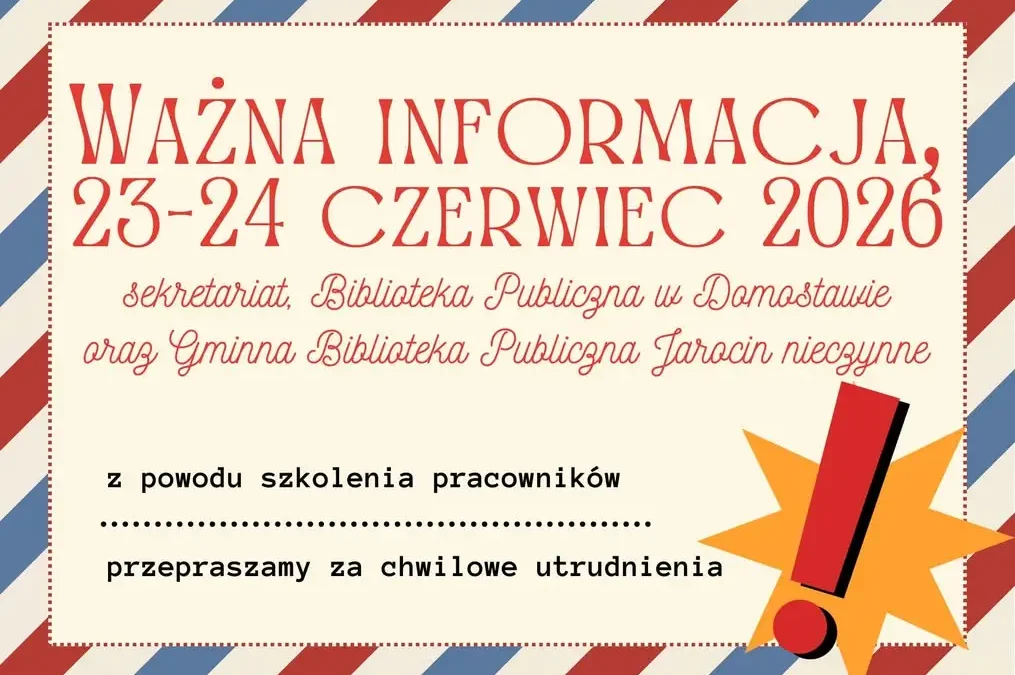 Biblioteki w Domostawie i Jarocinie nieczynne 23 i 24 czerwca