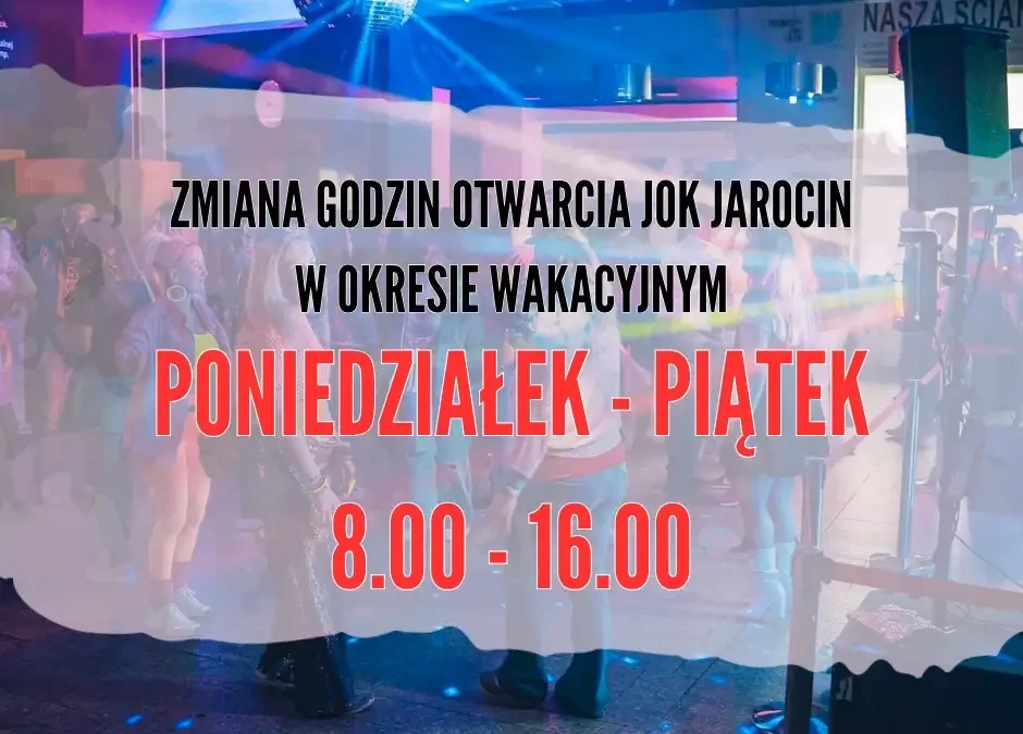 JOK Jarocin zmienia godziny otwarcia na wakacje