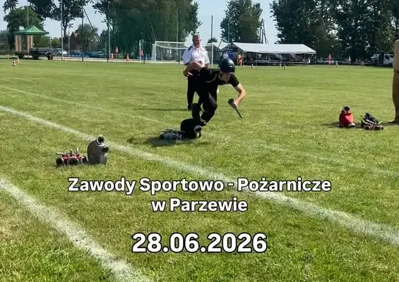 Gminne Zawody Sportowo-Pożarnicze w Parzewie – wyniki i emocje