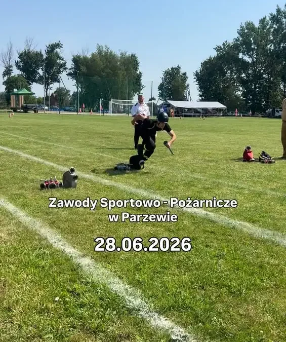 Gminne Zawody Sportowo-Pożarnicze w Parzewie – wyniki i emocje