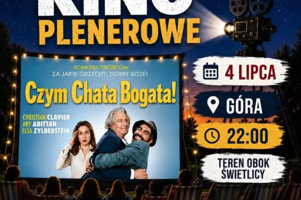 Kino plenerowe w Górze: komedia „Czym Chata Bogata!” 4 lipca