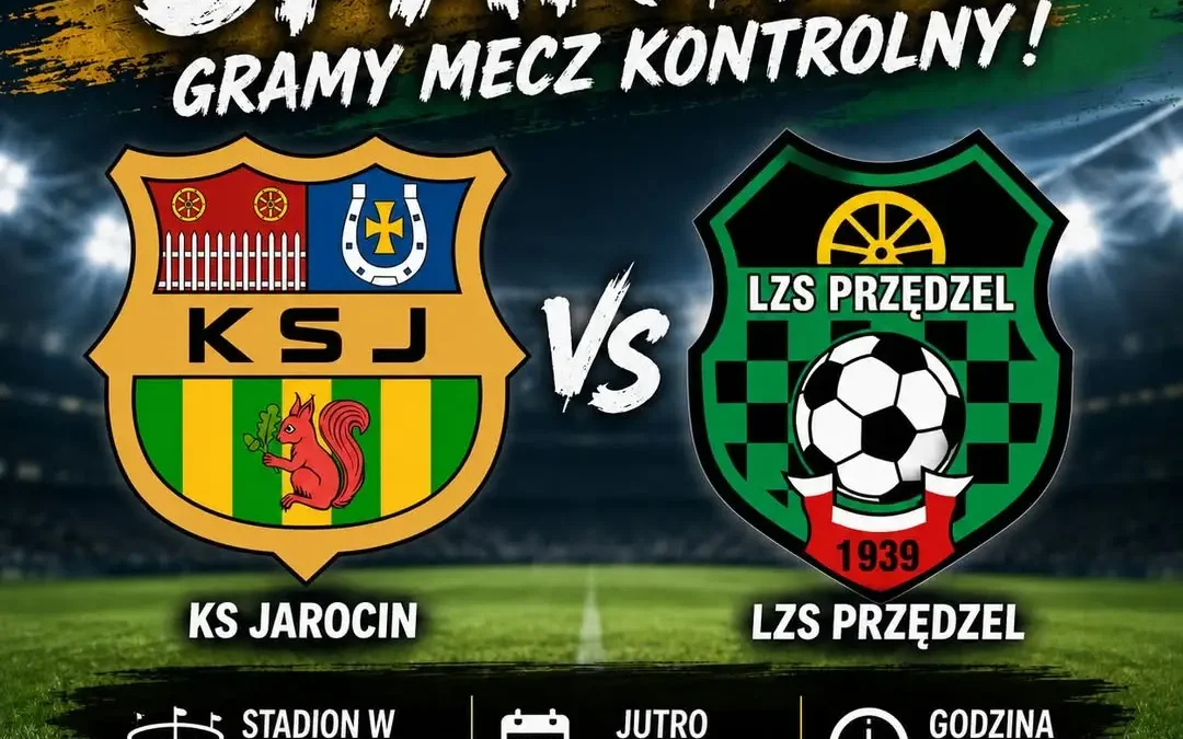 Sparing KS Jarocin z LZS Przędzel już jutro na stadionie w Jarocinie