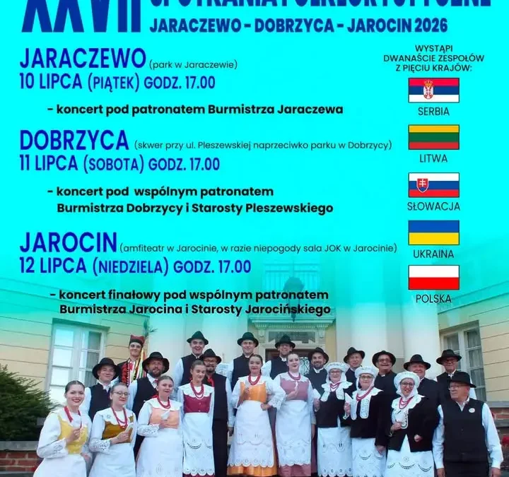 XXVII Międzynarodowe Spotkania Folklorystyczne w Jarocinie już w tę niedzielę