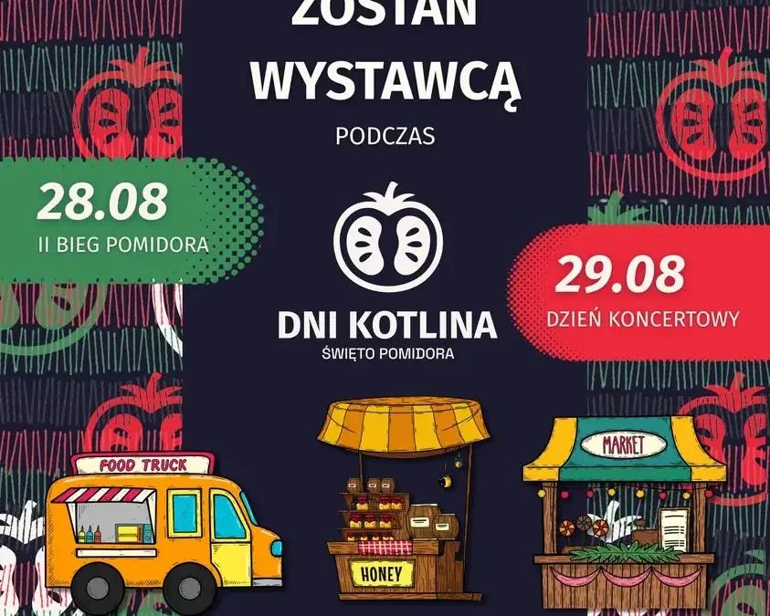 Zostań wystawcą podczas XIII Dni Kotlina – Święta Pomidora!