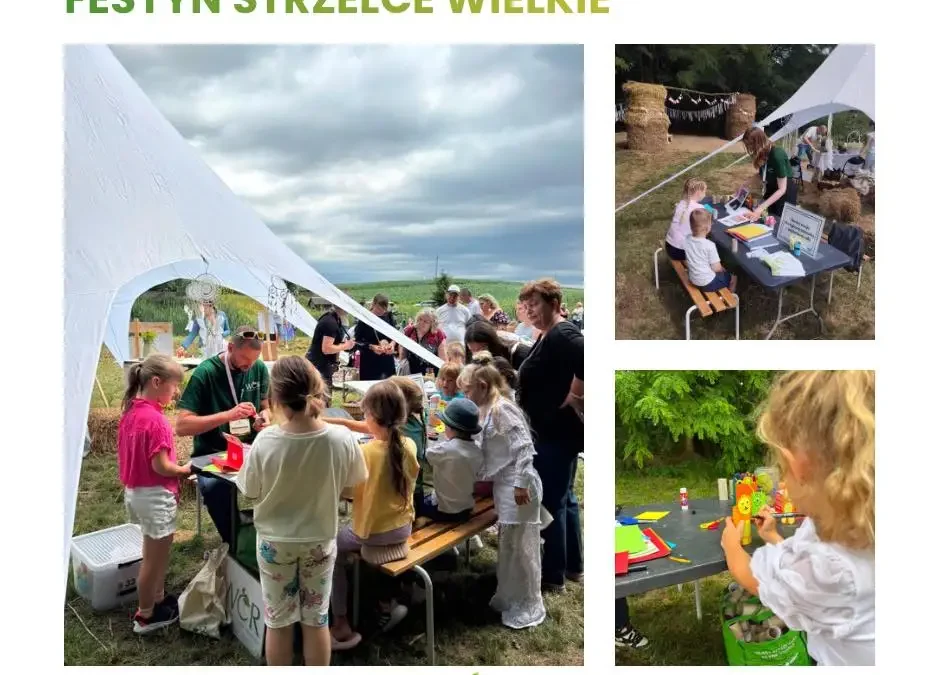 Eko-zabawki i festyn w Strzelcach Wielkich – podsumowanie niedzieli