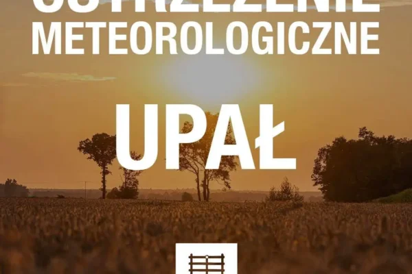 Ostrzeżenie II stopnia przed upałami dla Gminy Jaraczewo