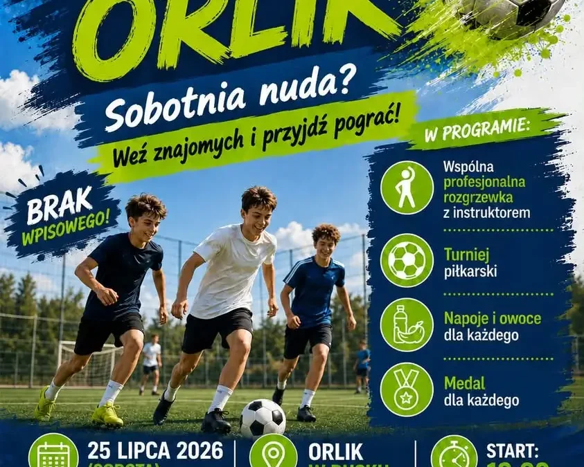 Weekend z piłką na Orliku w Rusku – zapraszają na sportową zabawę