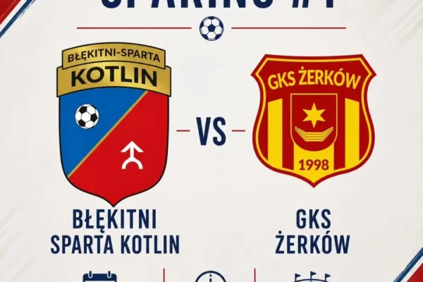 Sparta Kotlin rozpoczyna przygotowania od sparingu z GKS Żerków