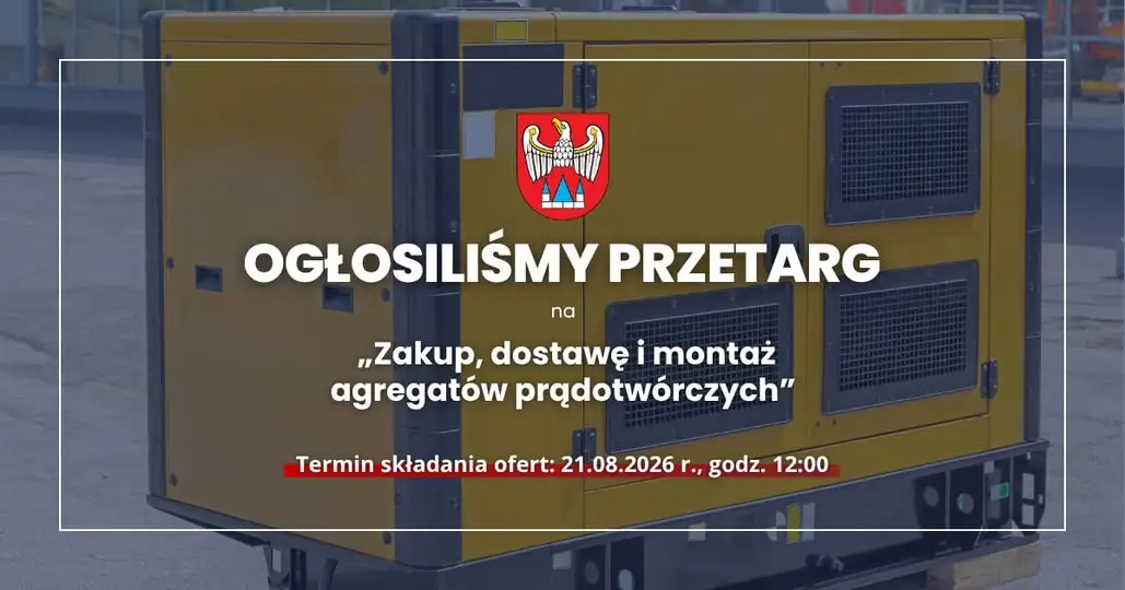 Powiat Jarociński ogłasza przetarg na zakup i montaż 9 agregatów prądotwórczych
