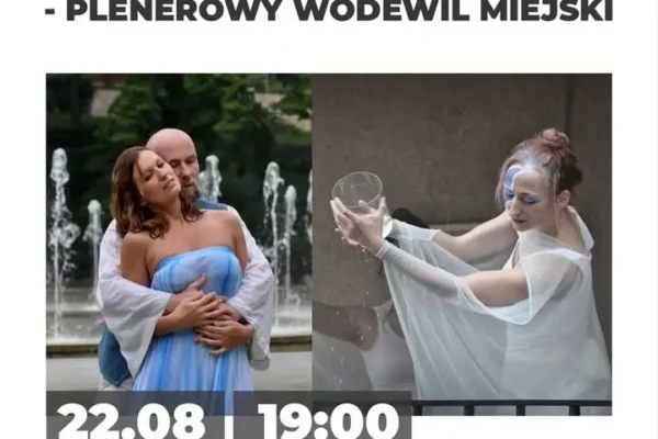 Spektakl „Rzecznik Rzek” w Jarocinie – plenerowe widowisko Teatru A już 22 sierpnia