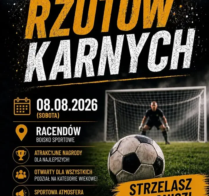 Sobotni turniej piłkarski w Racendowie – zbiórka o 9:45, 60 zawodników w trzech kategoriach