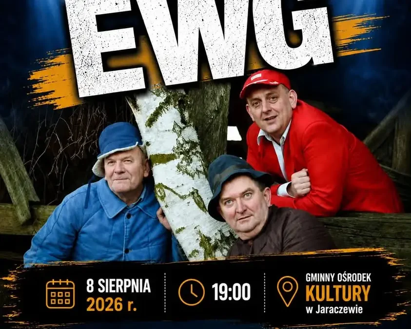Kabaret EWG wystąpi w Jaraczewie – zapowiedź wyjątkowego wieczoru pełnego humoru