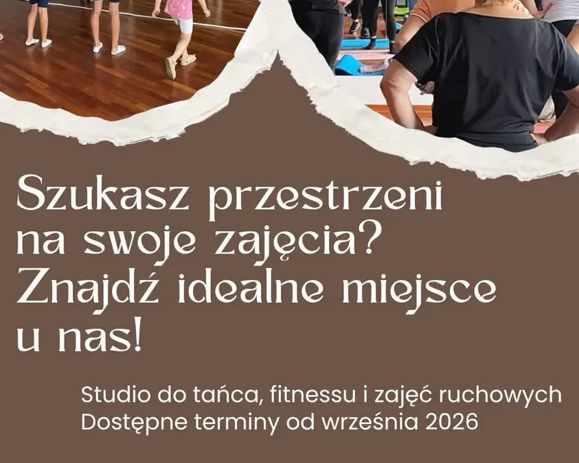 Wynajem sali tanecznej w Jarocinie – wolne terminy od września 2026