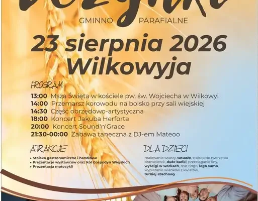 Dożynki Gminno-Parafialne w Wilkowyi już w ten weekend – program wydarzenia