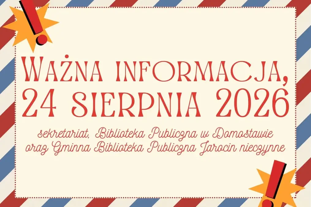 Placówki GOK w Starym Jarocinie nieczynne w poniedziałek 24 sierpnia