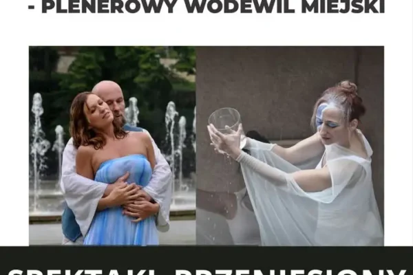 Spektakl „Rzecznik Rzek” przeniesiony z powodu pogody