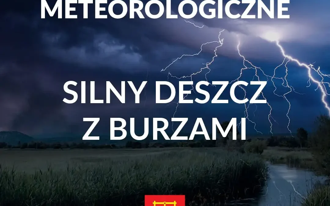 Ostrzeżenie IMGW 2. stopnia przed silnymi burzami i ulewami
