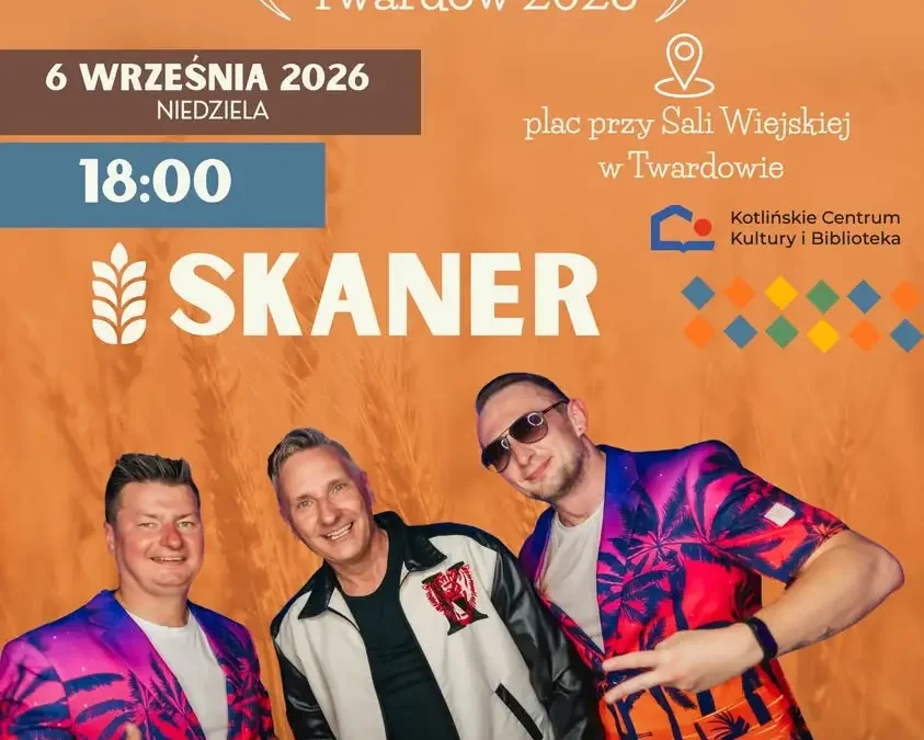Zespół SKANER wystąpi na Dożynkach Powiatowo-Gminnych w Twardowie