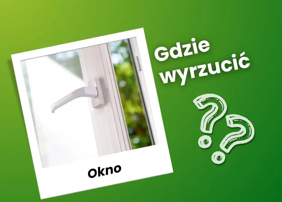 Gdzie wyrzucić stare szyby i lustra? Ważne zasady segregacji
