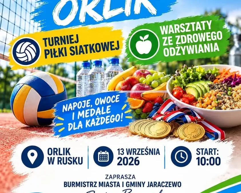 Aktywny Orlik w Rusku – turniej siatkówki i warsztaty zdrowego odżywiania już 13 września