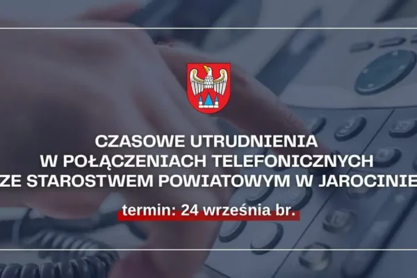 Utrudnienia w kontaktach ze Starostwem Powiatowym w Jarocinie – trwa migracja centrali telefonicznej