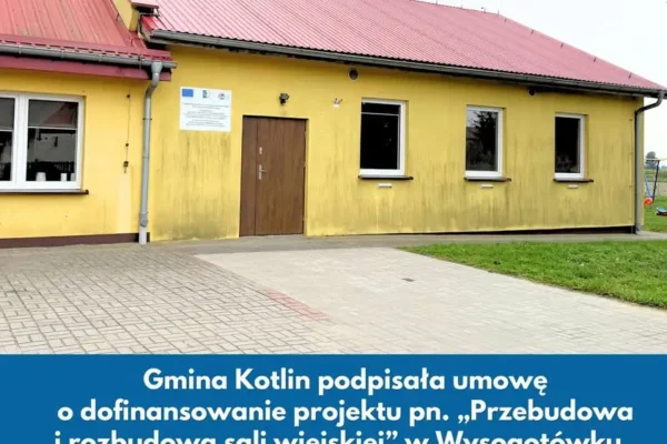 Gmina Kotlin rozbuduje salę wiejską w Wysogotówku. Umowa podpisana