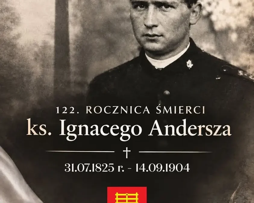 122. rocznica śmierci ks. Ignacego Andersza – patrioty z Jaraczewa