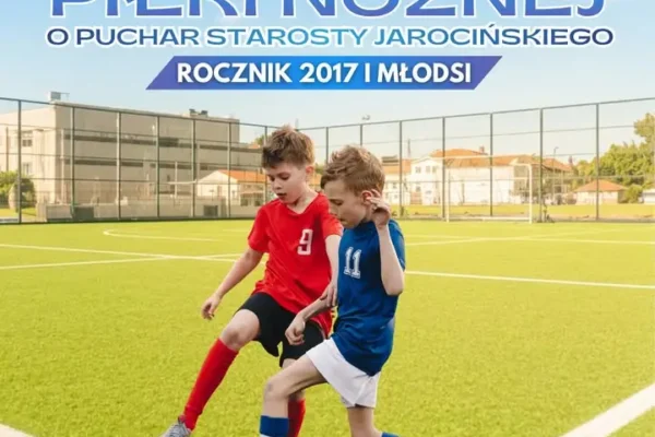 Turniej Piłki Nożnej o Puchar Starosty Jarocińskiego już 26 września