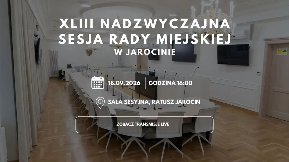 Jarocin: XLIII Nadzwyczajna Sesja Rady Miejskiej już 18 września