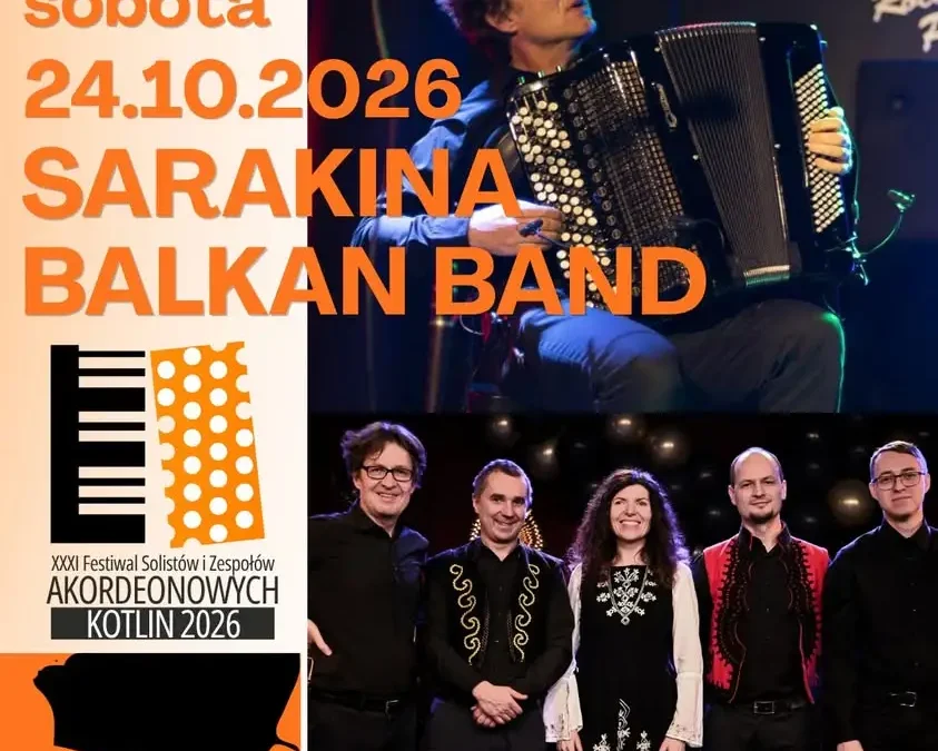 Sarakina Balkan Band zagra finałowo w Kotlinie – bałkańskie rytmy na zakończenie festiwalu KOTLIN 2026