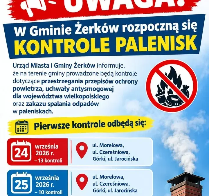 Kontrole palenisk w Żerkowie – sprawdzą czym palimy w piecach