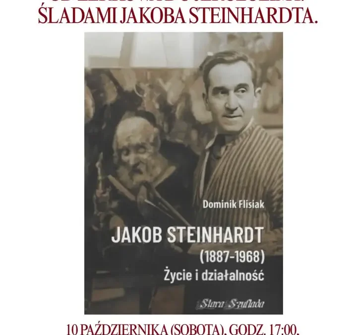 Żerków: spotkanie autorskie o Jakobie Steinhardcie – od rodzinnego miasta do Jerozolimy