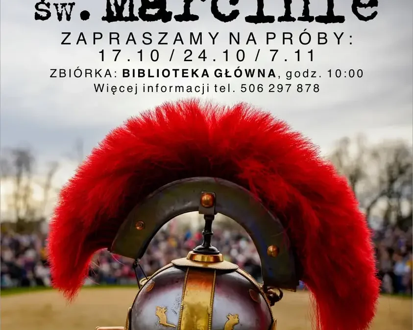 Jarocin: Dołącz do inscenizacji legendy o św. Marcinie – pierwsza próba już 17 października
