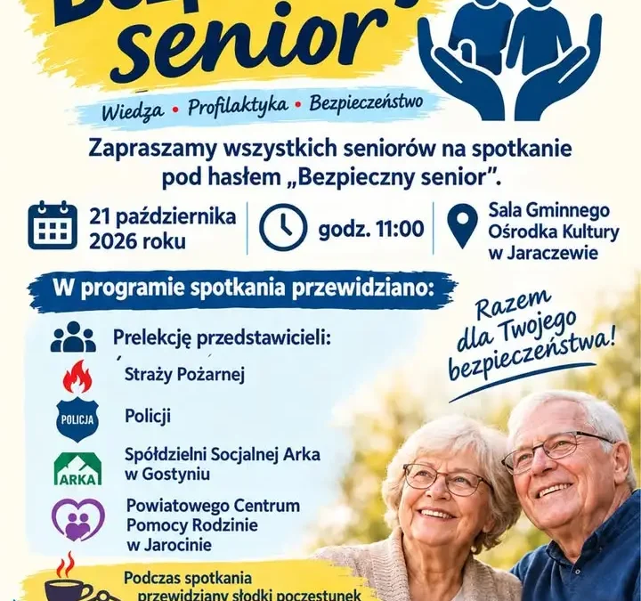 „Bezpieczny senior” – spotkanie dla mieszkańców w Jaraczewie