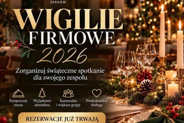 Wigilie firmowe 2026 w MCT Żerków – czas rezerwować terminy