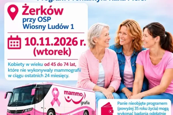 Bezpłatne badania mammograficzne w Żerkowie – 10 listopada 2026